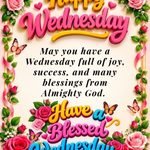 Happy Wednesday blessings